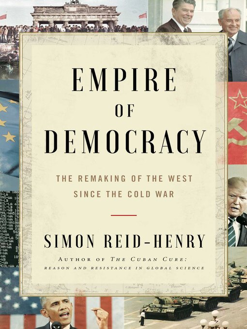Title details for Empire of Democracy by Simon Reid-Henry - Available